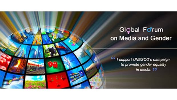 UNESCO Global Forum on Media and Gender – “Towards a Global Alliance on Media and Gender”, 2-4 December 2013