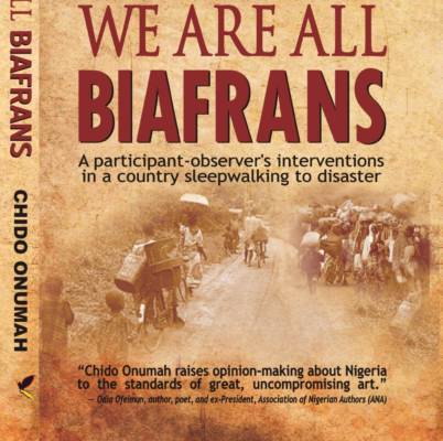 Are We All Biafrans? #WeAreAllBiafrans