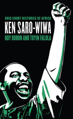 The complex life & death of Ken Saro-Wiwa
