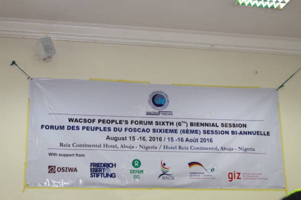 WACSOF holds 6th biennial People’s Forum in Abuja, Nigeria, 15-16 August, 2016